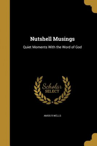 Buch NUTSHELL MUSINGS Amos R. Wells