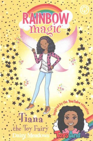 Kniha Rainbow Magic: Tiana the Toy Fairy Daisy Meadows