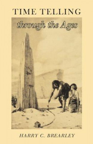 Libro TIME TELLING THROUGH THE AGES Harry C. Brearley