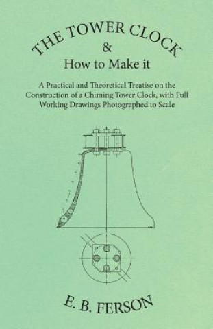 Kniha TOWER CLOCK & HT MAKE IT - A P E. B. Ferson