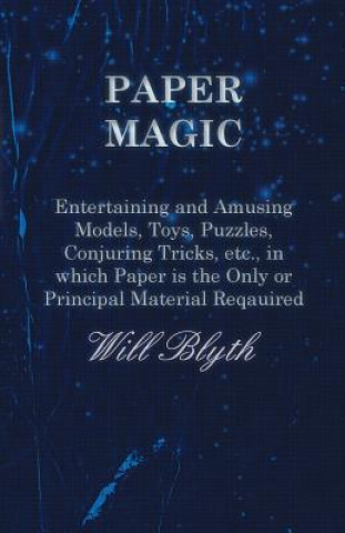 Buch PAPER MAGIC - ENTERTAINING & A Will Blyth