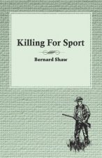 KILLING FOR SPORT - ESSAYS BY