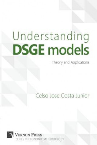 Könyv Understanding Dsge Models Celso Jose Costa Junior