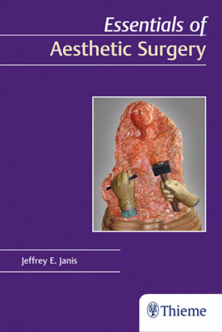 Książka Essentials of Aesthetic Surgery Jeffrey E. Janis