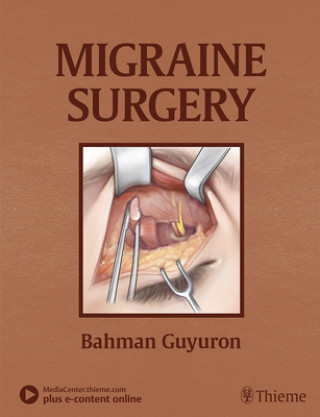 Knjiga Migraine Surgery Bahman Guyuron