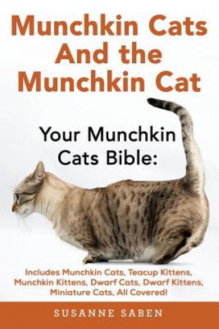 Kniha Munchkin Cats & the Munchkin Cat Susanne Saben