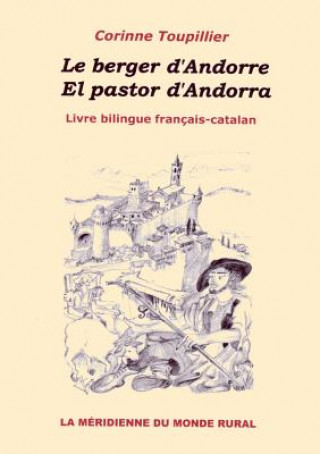 Könyv berger d'Andorre - El pastor d'Andorra Corinne Toupillier