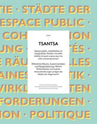 Kniha TSANTSA Öffentliche Räume, Zusammenleben und Marginalisierung Elke-Nicole Kappus