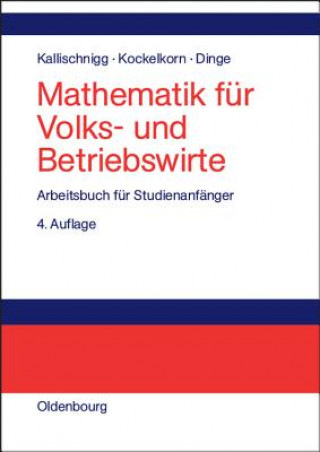 Carte Mathematik fur Volks- und Betriebswirte Achim Dinge