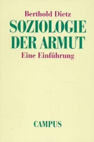 Carte Soziologie der Armut Berthold Dietz