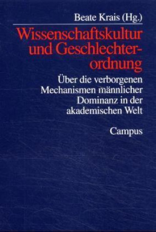 Buch Wissenschaftsstruktur und Geschlechterordnung Beate Krais