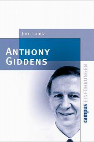 Kniha Anthony Giddens Thorsten Bonacker