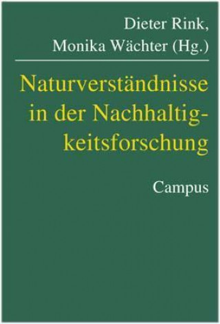 Книга Naturverständnisse in der Nachhaltigkeitsforschung Dieter Rink