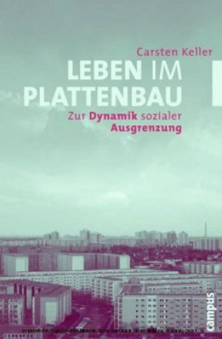 Kniha Leben im Plattenbau Carsten Keller