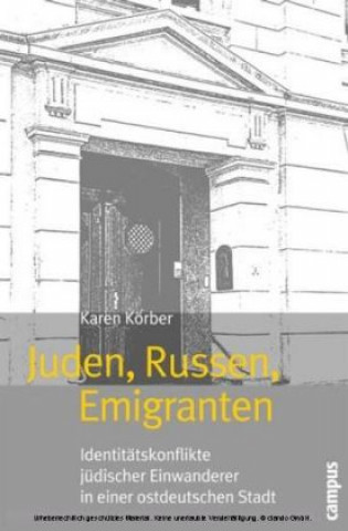 Kniha Juden, Russen, Emigranten Karen Körber