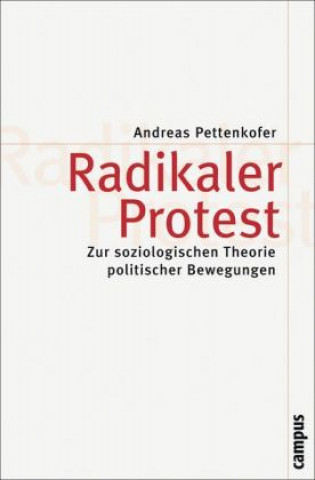 Buch Radikaler Protest Andreas Pettenkofer