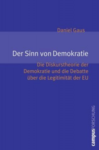 Könyv Der Sinn der Demokratie Daniel Gaus