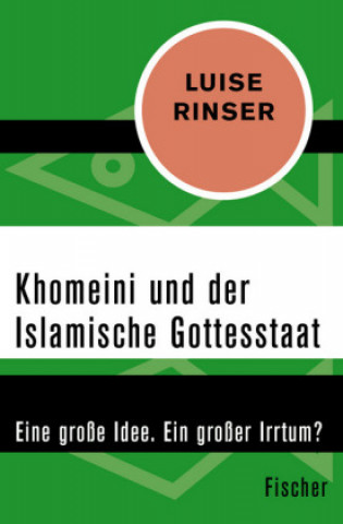 Carte Khomeini und der Islamische Gottesstaat Luise Rinser