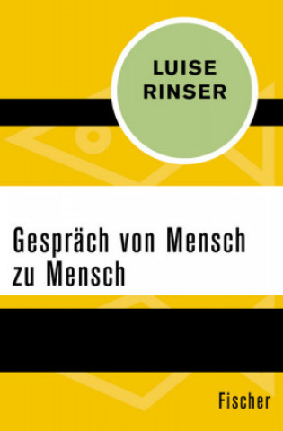 Knjiga Gespräch von Mensch zu Mensch Luise Rinser