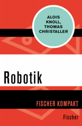 Kniha Robotik Alois Knoll
