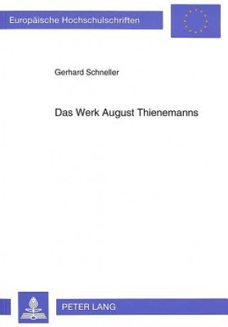 Kniha Das Werk August Thienemanns Gerhard Schneller