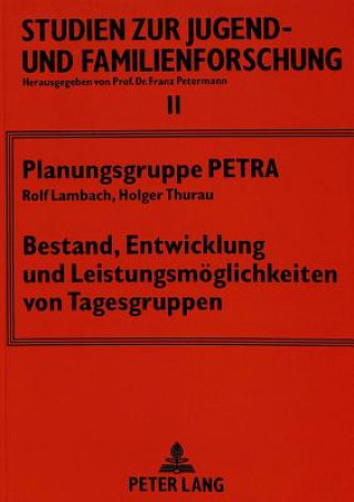 Книга Bestand, Entwicklung und Leistungsmoeglichkeiten von Tagesgruppen Rolf Lambach