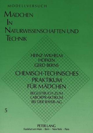 Carte Chemisch-technisches Praktikum fuer Maedchen Heinz-Wilhelm Höfken