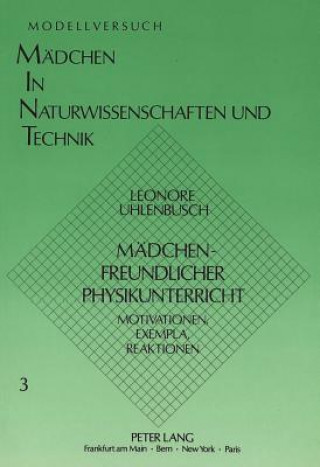 Książka Maedchenfreundlicher Physikunterricht Leonore Uhlenbusch