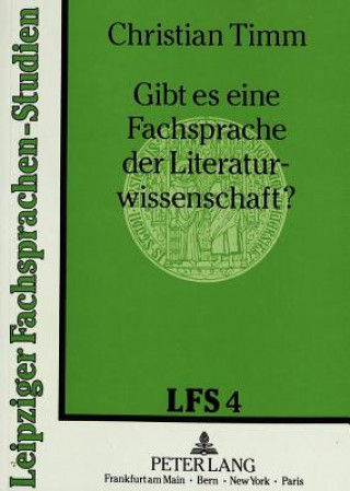 Książka Gibt es eine Fachsprache der Literaturwissenschaft? Christian Timm