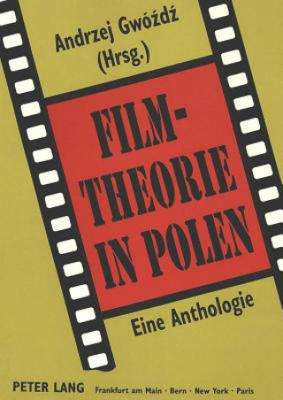 Kniha Filmtheorie in Polen. Eine Anthologie Andrzej Gwozdz