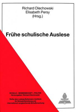 Книга Fruehe schulische Auslese Richard Olechowski