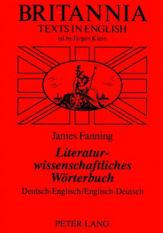 Kniha Literaturwissenschaftliches Worterbuch James Fanning