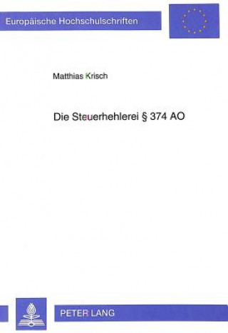 Книга Die Steuerhehlerei  374 AO Matthias Krisch