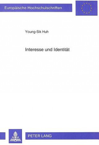 Książka Interesse und Identitaet Young-Sik Huh