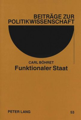 Kniha Funktionaler Staat Carl Böhret