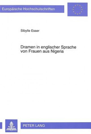 Buch Dramen in englischer Sprache von Frauen aus Nigeria Sibylle Esser