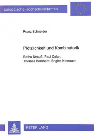 Buch Ploetzlichkeit und Kombinatorik Franz Schneider