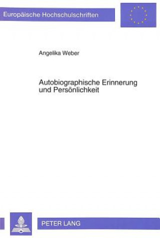 Carte Autobiographische Erinnerung und Persoenlichkeit Angelika Weber