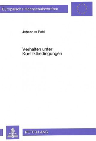 Könyv Verhalten unter Konfliktbedingungen Johannes Pohl