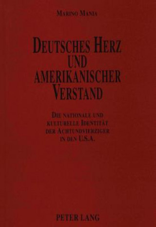 Książka Deutsches Herz und amerikanischer Verstand Marino Mania