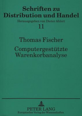 Книга Computergestuetzte Warenkorbanalyse Thomas Fischer