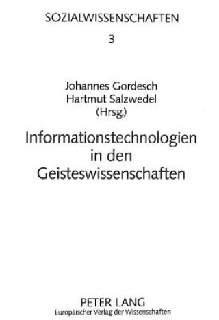 Kniha Informationstechnologien in Den Geisteswissenschaften Hartmut Salzwedel