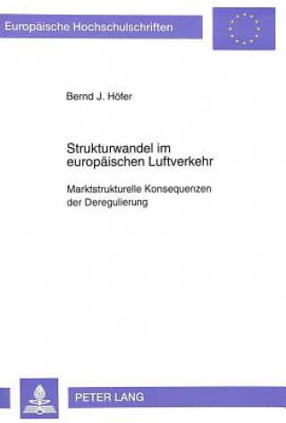 Kniha Strukturwandel im europaeischen Luftverkehr Bernd Höfer