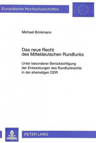 Livre Das neue Recht des Mitteldeutschen Rundfunks Michael Brinkmann