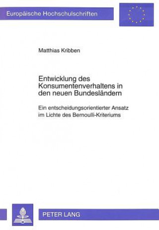 Buch Entwicklung des Konsumentenverhaltens in den neuen Bundeslaendern Matthias Kribben