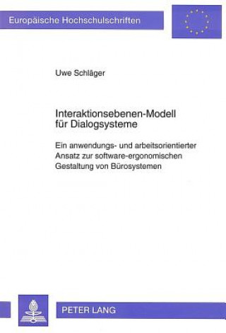 Könyv Interaktionsebenen-Modell fuer Dialogsysteme Uwe Schläger