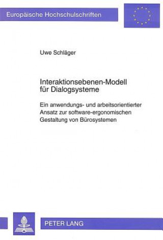 Kniha Interaktionsebenen-Modell fuer Dialogsysteme Uwe Schläger