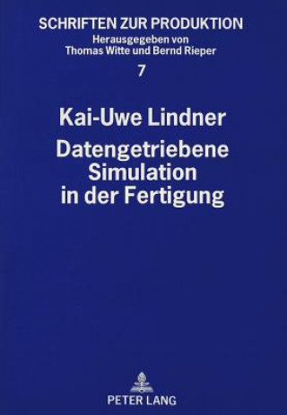 Книга Datengetriebene Simulation in der Fertigung Kai-Uwe Lindner