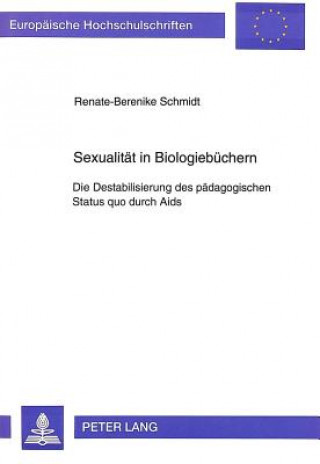 Kniha Sexualitaet in Biologiebuechern Renate-Berenike Schmidt