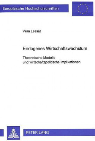 Книга Endogenes Wirtschaftswachstum Vera Lessat
